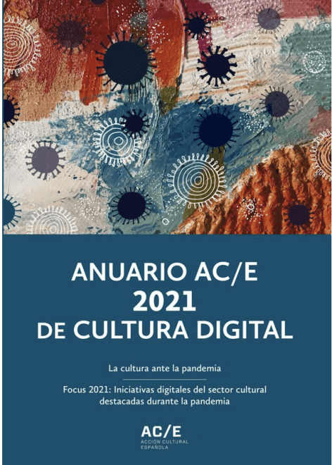 Anuario AC/E 2021 de Cultura Digital