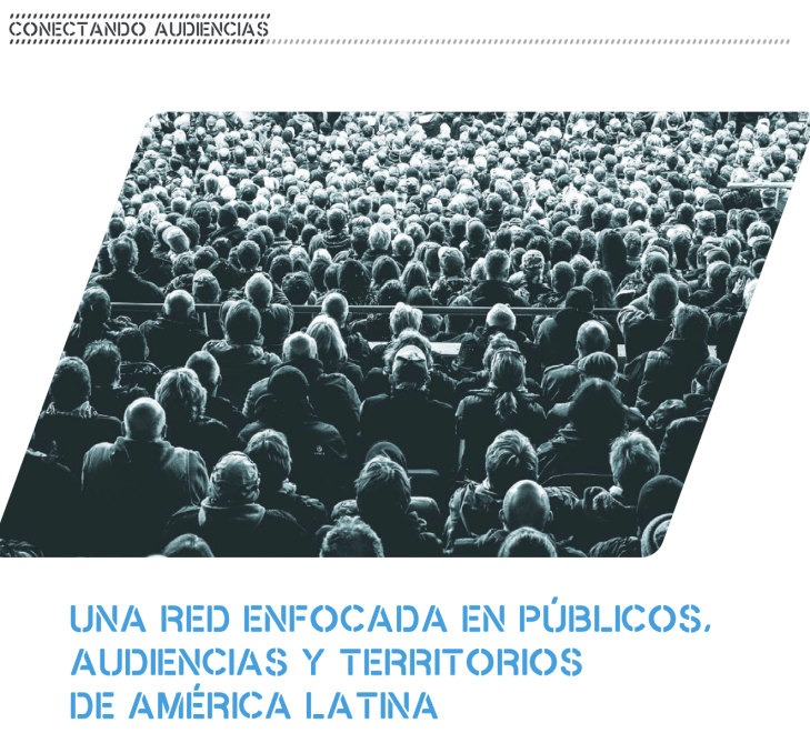 Una red enfocada en públicos, audiencias y territorios de América Latina