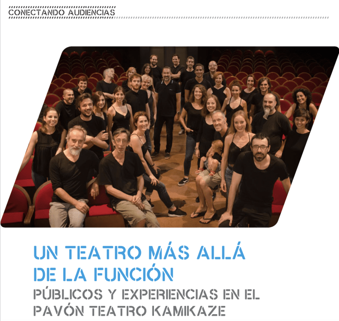Un teatro más allá de la función. Públicos y experiencias en el Pavón Teatro Kamikaze