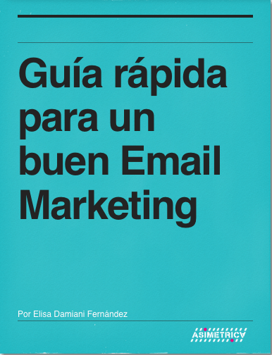 Guía rápida para un buen email marketing